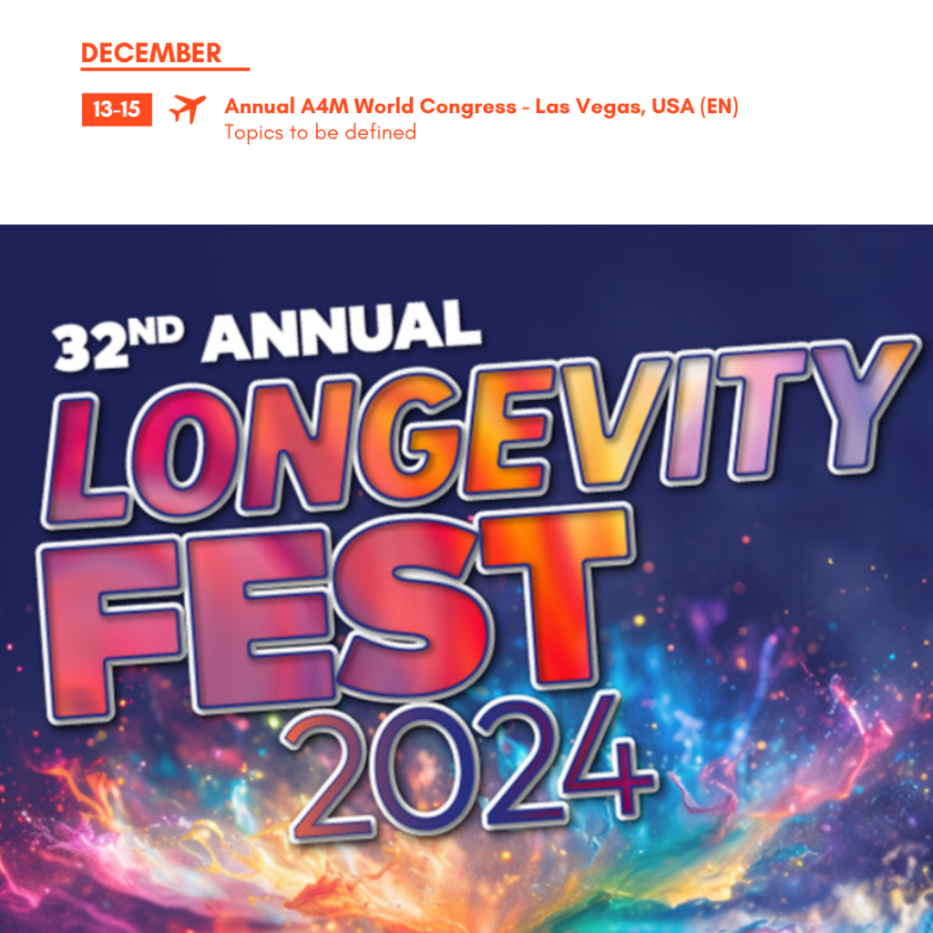13 to 15 December 2024 – Annual A4M World Congress – Las Vegas, USA (EN ...